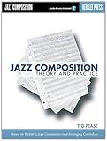 Jazz Composition Theory and Practice Book with Online Audio | Learn Jazz Songwriting Techniques | Berklee Press Music Theory Guide for Composers and Arrangers
