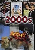 The 2000s (Decades of the 20th and 21st Centuries)