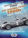 Racing Through Time - The Racing Years 1965-1969
