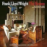 Frank Lloyd Wright: The Rooms: Interiors and Decorative Arts