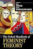 The Oxford Handbook of Feminist Theory (Oxford Handbooks)