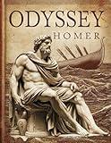 The Odyssey of Homer: The Grand Illustrated Edition: Unrivaled in Completeness, with Historical Notes and Glossary
