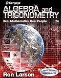 Algebra and Trigonometry: Real Mathematics, Real People