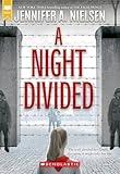 [By Jennifer A. Nielsen] A Night Divided (Scholastic Gold)-[Paperback] Best selling books for -|Children's European Historical Fiction (Books)|