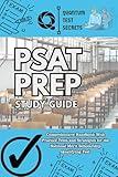 PSAT PREP STUDY GUIDE 2025-2026 (UNOFFICIAL): Comprehensive Handbook With Practice Tests and Strategies for the National Merit Scholarship Qualifying Test
