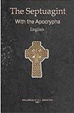 English Translation of the Greek Septuagint, Including the Apocrypha