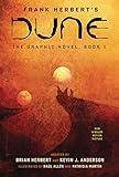 DUNE: The Graphic Novel, Book 1: Dune: Book 1 (Volume 1) (Dune: The Graphic Novel, 1)