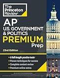 Princeton Review AP U.S. Government & Politics Premium Prep, 23rd Edition: 6 Practice Tests + Digital Practice Online + Content Review (College Test Preparation)