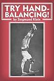 Try Hand-Balancing! (Updated and Annotated Edition)