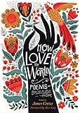 How to Love the World: Poems of Gratitude and Hope