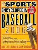 The Sports Encyclopedia: Baseball 2006