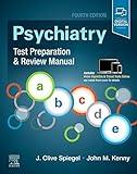 Psychiatry Test Preparation and Review Manual