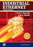 Industrial Ethernet: How to Plan, Install, and Maintain Tcp/Ip Ethernet Networks: the Basic Reference Guide for Automation and Process Control Engineers