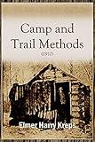 Camp and Trail Methods (1910)