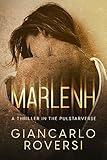 Marlenh: an intense steamy affair with mystery suspense thriller (Pulstarverse)