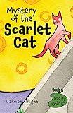 Mystery of the Scarlet Cat: Detective adventures for Children 7-10 (Tri-City Mysteries - Book 1)