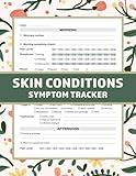 Skin Conditions Symptom Tracker: 90-Day Skin Conditions Symptom Journal for Women and Men to Record and Track Daily Changes and Skin Care Treatments. ... Acne, Dermatitis, Eczema, Psoriasis and More.