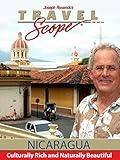 Nicaragua - Culturally Rich and Naturally Beautiful