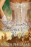 Western Historical: The Country Doctor's Bride (The Cowboys of Naked Bluff, Texas series Book 6)