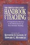 The Christian Educator's Handbook on Teaching