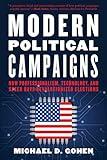 Modern Political Campaigns: How Professionalism, Technology, and Speed Have Revolutionized Elections