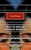 End of the World and Hard-Boiled Wonderland: A New Translation (Everyman's Library Contemporary Classics Series)