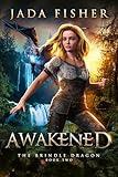 Awakened (The Brindle Dragon Book 2)
