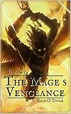 The Mage’s Vengeance: A Sword and Sorcery Novel (The Orzare Chronicles Book 3)