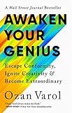 Awaken Your Genius: Escape Conformity, Ignite Creativity, and Become Extraordinary