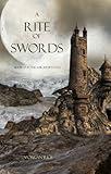 A Rite of Swords (Book #7 in the Sorcerer's Ring)