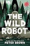 The Wild Robot (Volume 1) (The Wild Robot, 1)