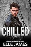 Chilled: A small town, Serial Killer Romantic Suspense (A Killer Series Book 1)