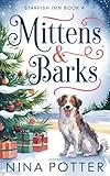 Mittens & Barks: A Short, Sweet, Later-in-Life Christmas Romance Novella (Starfish Inn Book 4)