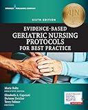 Evidence-Based Geriatric Nursing Protocols for Best Practice, Sixth Edition