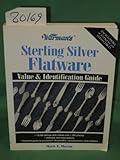 Warman's Sterling Silver Flatware: Value & Identification Guide (Encyclopedia of Antiques and Collectibles)