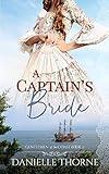 A Captain's Bride: A Clean & Wholesome Romance (Gentlemen of the Coast Book 2)