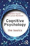 Cognitive Psychology: The Basics