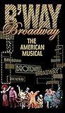 Broadway: The American Musical