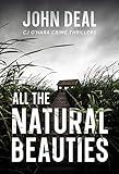 All the Natural Beauties: A gripping serial killer thriller (CJ O'Hara Thrillers Book 1)