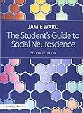 The Student's Guide to Social Neuroscience
