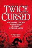 Twice Cursed: An Anthology