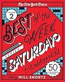 The New York Times Best of the Week Series 2: Saturday Crosswords: 50 Challenging Puzzles (The New York Times Best of the Week Crosswords, 2)