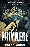 Privilege (Peaceful Society)