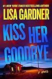 Kiss Her Goodbye: A Frankie Elkin Novel