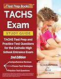 TACHS Exam Study Guide: TACHS Test Prep and Practice Test Questions for the Catholic High School Entrance Exam [2nd Edition]