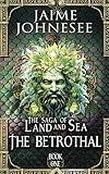 The Saga of Land and Sea: The Betrothal