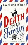 Death in le Jardin: the unputdownable new cosy murder mystery (A Follet Valley Mystery Book 4)