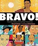 Bravo!: Poems About Amazing Hispanics