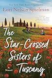 The Star-Crossed Sisters of Tuscany