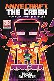 Minecraft: The Crash: An Official Minecraft Novel